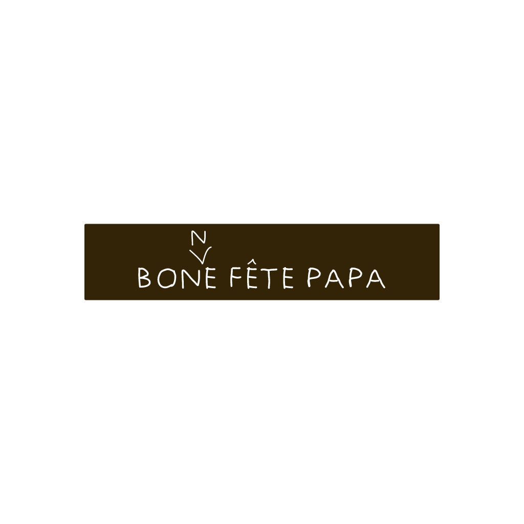 &quot;Bonne fête Papa&quot; écriture d&#39;enfant ayant fait une faute (CH012)