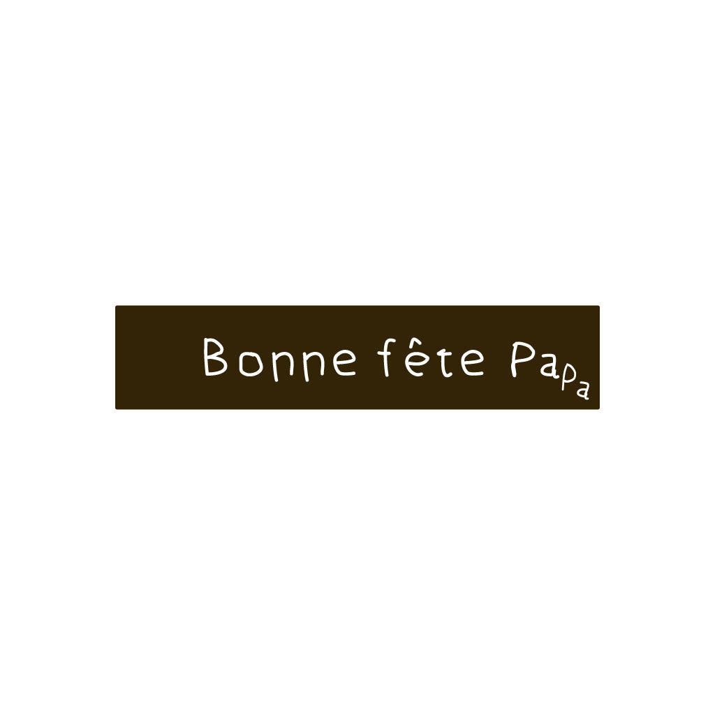“Bonne fête papa” child’s writing having no more space (CH012)
